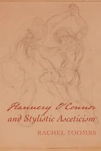 Flannery O'Connor and Stylistic Asceticism_cover