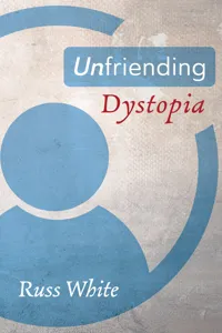 Unfriending Dystopia_cover