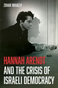 Hannah Arendt and the Crisis of Israeli Democracy_cover