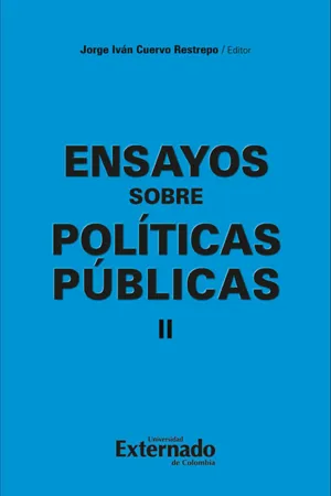 Ensayos sobre políticas públicas II