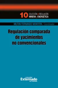 Regulación comparada de yacimientos no convencionales_cover