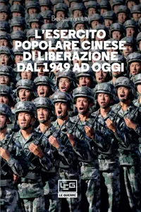 L'Esercito Popolare Cinese di Liberazione dal 1949 ad oggi_cover