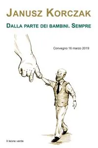 Janusz Korczak. Dalla parte dei bambini. Sempre_cover