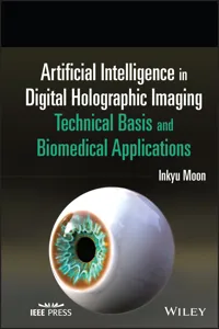 Artificial Intelligence in Digital Holographic Imaging_cover