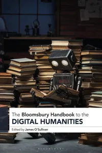 The Bloomsbury Handbook to the Digital Humanities_cover
