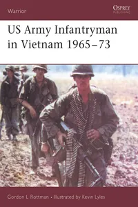 US Army Infantryman in Vietnam 1965–73_cover