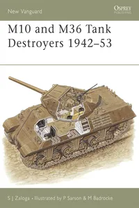 M10 and M36 Tank Destroyers 1942–53_cover