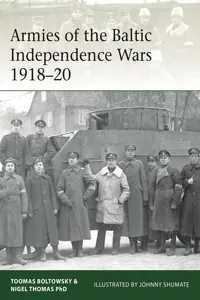 Armies of the Baltic Independence Wars 1918–20_cover