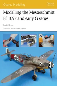 Modelling the Messerschmitt Bf 109F and early G series_cover