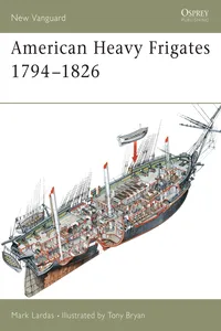 American Heavy Frigates 1794–1826_cover