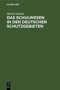 Das Schulwesen in den deutschen Schutzgebieten_cover