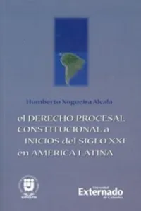 El derecho procesal constitucional a inicios del siglo XXI en América Latina_cover