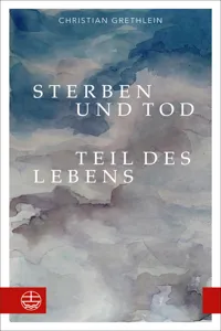 Sterben und Tod — Teil des Lebens_cover