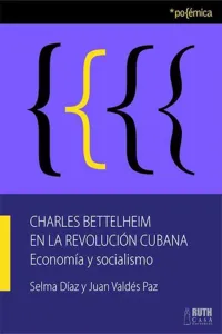 Charles Bettelheim en la Revolución Cubana_cover