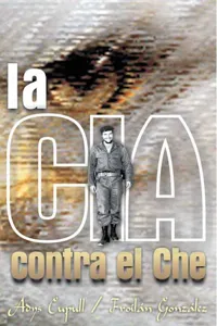 La CIA contra el Che_cover