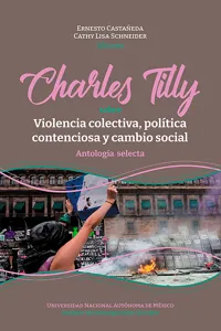 Charles Tilly: sobre violencia colectiva, política contenciosa y cambio social_cover