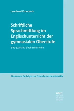 Schriftliche Sprachmittlung im Englischunterricht der gymnasialen Oberstufe