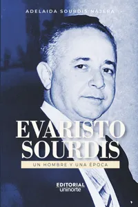 Evaristo Sourdis. Un hombre y una época_cover