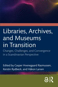 Libraries, Archives, and Museums in Transition_cover