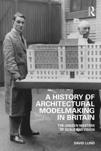 A History of Architectural Modelmaking in Britain_cover