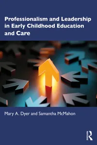 Professionalism and Leadership in Early Childhood Education and Care_cover