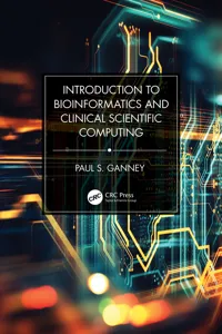 Introduction to Bioinformatics and Clinical Scientific Computing_cover