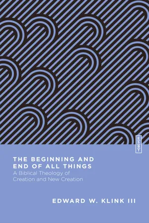 The Beginning and End of All Things