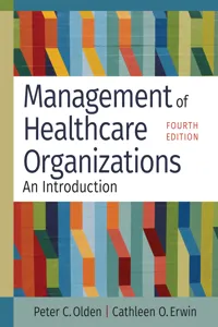 Management of Healthcare Organizations: An Introduction, Fourth Edition_cover