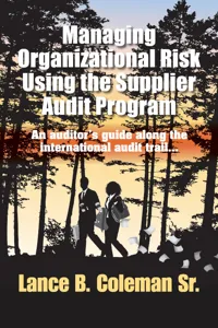 Managing Organizational Risk Using the Supplier Audit Program_cover