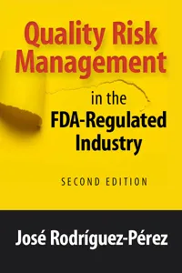 Quality Risk Management in the FDA-Regulated Industry_cover