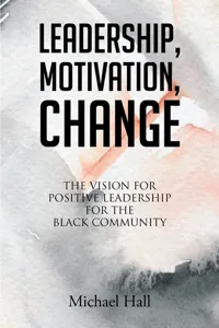 Leadership, Motivation, Change_cover