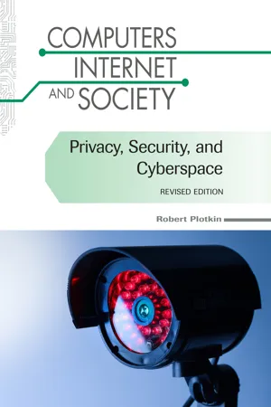 Privacy, Security, and Cyberspace, Revised Edition