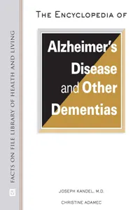 The Encyclopedia of Alzheimer's Disease and Other Dementias_cover