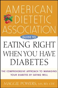 American Dietetic Association Guide to Eating Right When You Have Diabetes_cover
