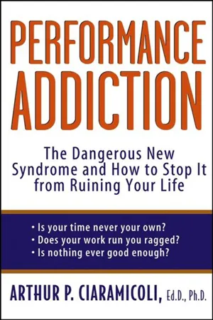 Performance Addiction