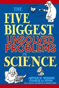 The Five Biggest Unsolved Problems in Science_cover