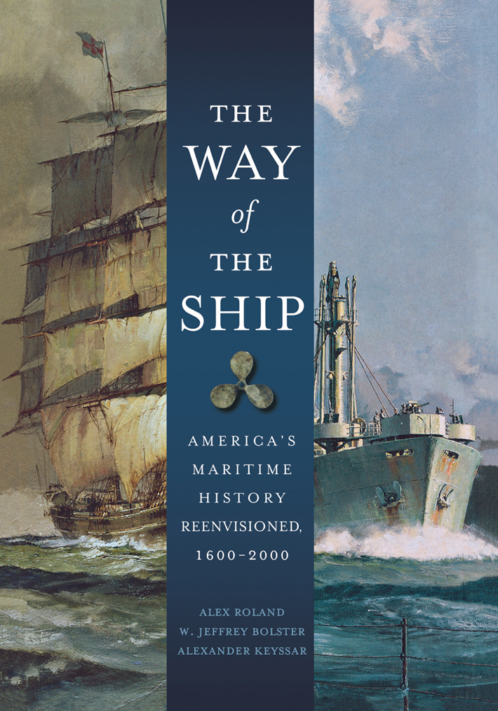 PDF] The Way of the Ship by Alex Roland | 9781684421503, 9781620458778