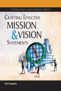 The Fieldstone Alliance Nonprofit Guide to Crafting Effective Mission and Vision Statements_cover