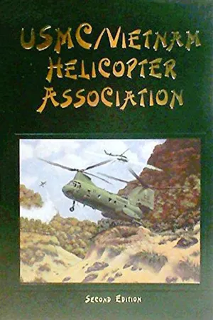 USMC Vietnam Helicopter Pilots and Aircrew History, 2nd Ed.