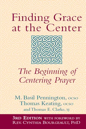 Finding Grace at the Center (3rd Edition)