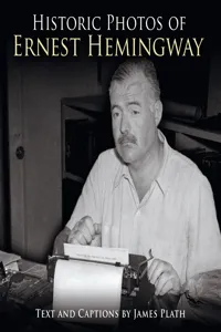 Historic Photos of Ernest Hemingway_cover