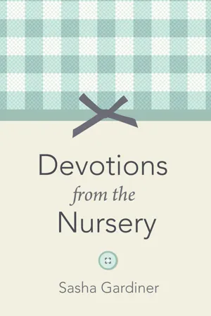 Devotions from the Nursery