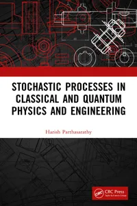 Stochastic Processes in Classical and Quantum Physics and Engineering_cover