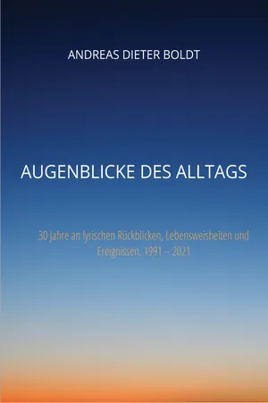 Augenblicke des Alltags