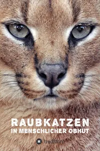 Raubkatzen in menschlicher Obhut_cover