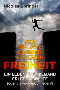 Der Sklave meiner eigenen Freiheit_cover