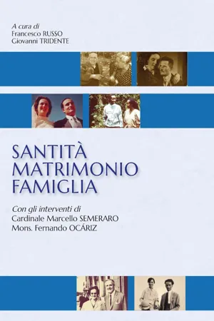 Santità Matrimonio Famiglia