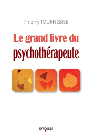 Le grand livre du psychothérapeute