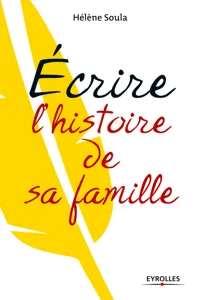 Ecrire l'histoire de sa famille_cover