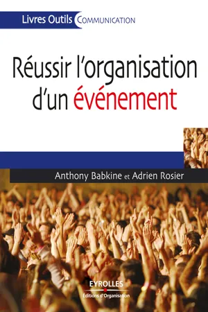 Réussir l'organisation d'un événement